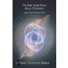 The Real Inside Story about Christians door R. Wallace