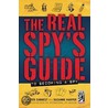 The Real Spy's Guide to Becoming a Spy door Suzanne Harper