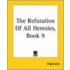 The Refutation Of All Heresies, Book 9
