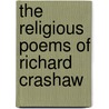 The Religious Poems Of Richard Crashaw door R.A. Eric Sheperd