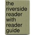 The Riverside Reader with Reader Guide