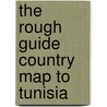 The Rough Guide Country Map to Tunisia door Rough Guides