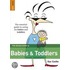 The Rough Guide To Babies And Toddlers
