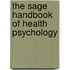 The Sage Handbook of Health Psychology
