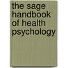 The Sage Handbook of Health Psychology door Stephen Sutton
