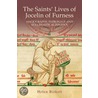 The Saints Lives Of Jocelin Of Furness door Helen Birkett