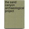 The Sand Canyon Archaeological Project door Onbekend