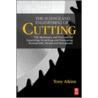 The Science And Engineering Of Cutting door Tony Atkins