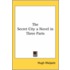 The Secret City A Novel In Three Parts