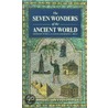 The Seven Wonders Of The Ancient World door Peter Clayton