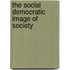The Social Democratic Image Of Society