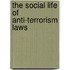 The Social Life Of Anti-Terrorism Laws
