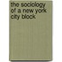 The Sociology Of A New York City Block