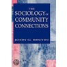 The Sociology Of Community Connections by John G. Bruhn