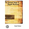 The Spiritual Songs Of Dugald Buchanan door Donald MacLean