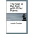 The Star In The East, With Other Poems