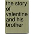 The Story Of Valentine And His Brother