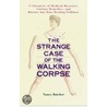 The Strange Case of the Walking Corpse door Nancy Butcher