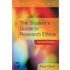 The Student's Guide To Research Ethics