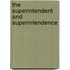 The Superintendent And Superintendence