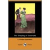 The Tempting Of Tavernake (Dodo Press) by Edward Phillips Oppenheim