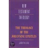 The Theology Of The Johannine Epistles door Judith M. Lieu