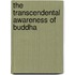 The Transcendental Awareness Of Buddha