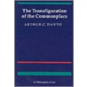The Transfiguration of the Commonplace door Arthur Coleman Danto