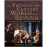 The Twentieth-Century World and Beyond door William R. Keylor