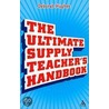 The Ultimate Supply Teacher's Handbook door Deborah Hughes