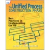 The Unified Process Construction Phase door Scott W. Ambler