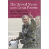 The United States and the Great Powers door Barry Buzan