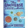The Universe in Miniature in Miniature by Patrick Somerville