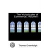 The Vicissitudes Of Commerce, Volume I by Thomas Greenhalgh