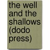 The Well And The Shallows (Dodo Press) door Gilbert Keith Chesterton