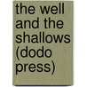 The Well And The Shallows (Dodo Press) by Gilbert Keith Chesterton