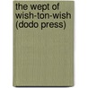 The Wept of Wish-Ton-Wish (Dodo Press) door James Fennimore Cooper