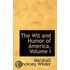 The Wit And Humor Of America, Volume I