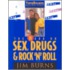 The Word on Sex, Drugs & Rock 'n' Roll