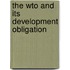 The Wto And Its Development Obligation