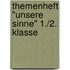 Themenheft "Unsere Sinne" 1./2. Klasse