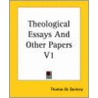 Theological Essays And Other Papers V1 door Thomas De Quincy