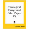 Theological Essays And Other Papers V2 door Thomas De Quincy