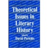 Theoretical Issues in Literary History door David Perkins