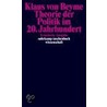Theorie der Politik im 20. Jahrhundert door Klaus Von Beyme