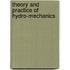 Theory and Practice of Hydro-Mechanics