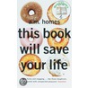 This Book Will Save Your Live door A.M. Homes