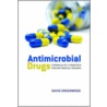 Timicrobial Drugs Chron 2oth Cen Med C by David Greenwood