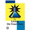 Tips and Tricks for Living on Your Own door Linda M. Banta