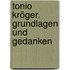 Tonio Kröger. Grundlagen und Gedanken